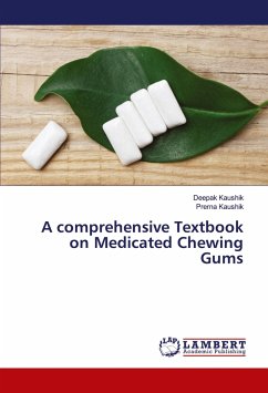 A comprehensive Textbook on Medicated Chewing Gums