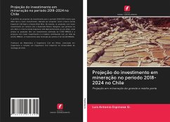 Projeção do investimento em mineração no período 2018-2024 no Chile - Espinosa G., Luis Antonio