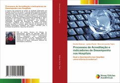 Processos de Acreditação e indicadores de Desempenho nos Hospitais - Bodevan, Dionéia;Rocha, Lamara;Taylor, Maria de Lourdes