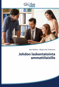 Johdon laskentatointa ammattilaisille - Neilimo, Kari;Tenhunen, Marja-Liisa