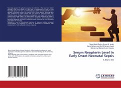 Serum Neopterin Level In Early Onset Neonatal Sepsis - Abdel Rahim Ahmed AL Issabi, Manal;Mohammed Abd El-Moneim Awad, Hanan;Bahaa El-amir Hawary, Mohammed