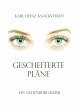 Gescheiterte Pläne - Bild 1