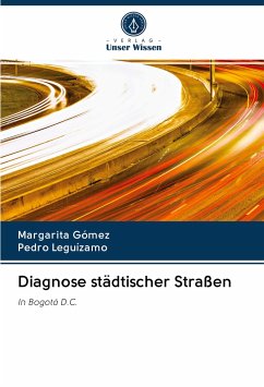 Diagnose städtischer Straßen - Gómez, Margarita;Leguízamo, Pedro