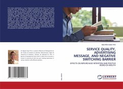 SERVICE QUALITY, ADVERTISING MESSAGE, AND NEGATIVE SWITCHING BARRIER - XUAN THO, NGUYEN