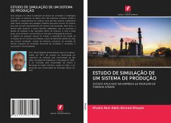 ESTUDO DE SIMULAÇÃO DE UM SISTEMA DE PRODUÇÃO - Eltayeb, Khalid Abd-Allah Ahmed