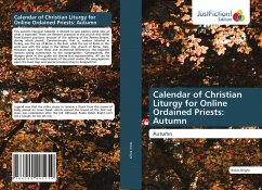 Calendar of Christian Liturgy for Online Ordained Priests: Autumn - Bright, Robin