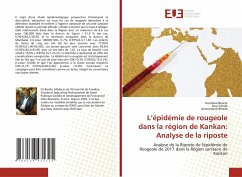 L¿épidémie de rougeole dans la région de Kankan: Analyse de la riposte - Berete, Karinkan;Conde, Sory;Berete, Ansoumane