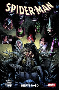 Beutejagd / Spider-Man - Neustart Bd.4 - Spencer, Nick;Ottley, Ryan;Alburquerque, Alberto