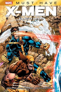 Marvel Must-Have: X-Men - Claremont, Chris;Lee, Jim;Byrne, John