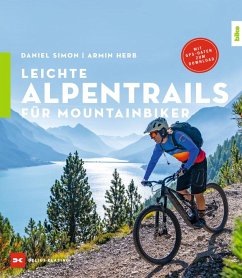 Leichte Alpentrails für Mountainbiker - Simon, Daniel;Herb, Armin