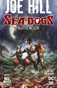 Joe Hill: Sea Dogs - Blutige Wellen - Hill, Joe;McDaid, Dan