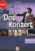 Das Konzert - ermäßigtes Paketangebot, m. 1 Audio-CD, m. 1 DVD-ROM