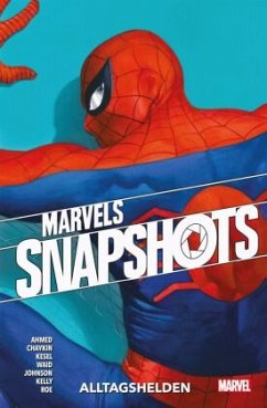 Marvel Snapshots: Alltagshelden - Ahmed, Saladin;Johnson, Staz;Chaykin, Howard