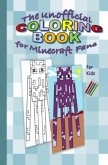 The unofficial COLORING BOOK for MINECRAFT fans