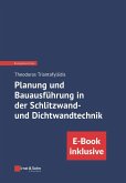 Planung und Bauausführung in der Schlitzwand- und Dichtwandtechnik. E-Bundle