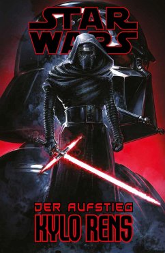 Star Wars Comics: Der Aufstieg Kylo Rens - Soule, Charles;Sliney, Will