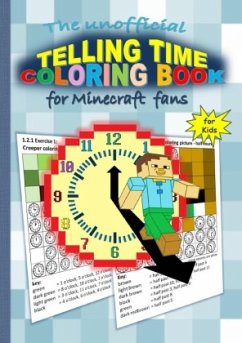 The unofficial TELLING TIME Coloring Book for MINECRAFT fans - Gagg, Brian