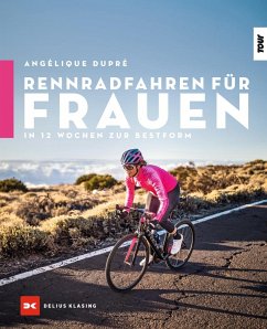 Rennradfahren für Frauen - Dupré, Angélique