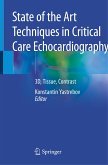 State of the Art Techniques in Critical Care Echocardiography