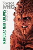 Stachel der Zygonen / Doctor Who Monster-Edition Bd.5