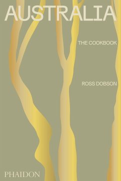 Australia: The Cookbook - Dobson, Ross Joseph;Benson, Alan