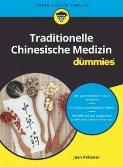 Traditionelle Chinesische Medizin für Dummies - Pélissier, Jean