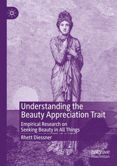 Understanding the Beauty Appreciation Trait - Diessner, Rhett