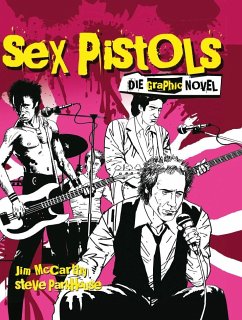 Sex Pistols - Die Graphic Novel - McCarthy, Jim;Parkhouse, Steve