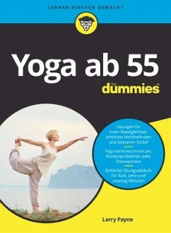 Yoga ab 55 für Dummies - Payne, Larry