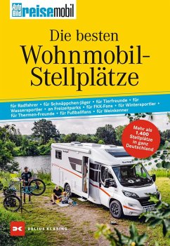 Die besten Wohnmobil-Stellplätze - Lehmann, Jens