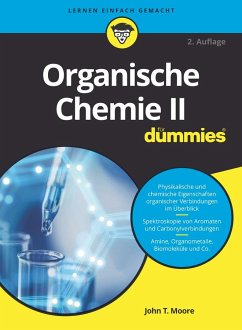 Organische Chemie II für Dummies - Moore, John T.