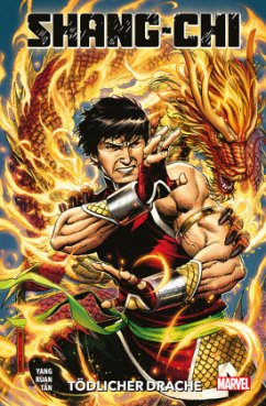 Shang-Chi: Tödlicher Drache - Yang, Gene Luen;Ruan, Dike;Tan, Philip