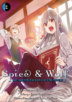 Spice & Wolf: Die Abenteuer von Col und Miyuri 02 - Hasekura, Isuna;Hidori