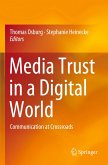 Media Trust in a Digital World