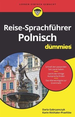 Reise-Sprachführer Polnisch für Dummies - Gabryanczyk, Daria;Ritthaler-Praefcke, Karin