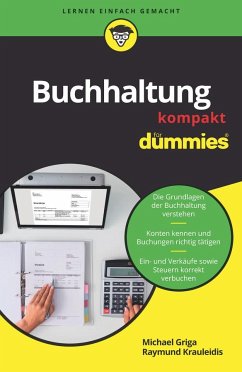 Buchhaltung kompakt für Dummies - Griga, Michael;Krauleidis, Raymund