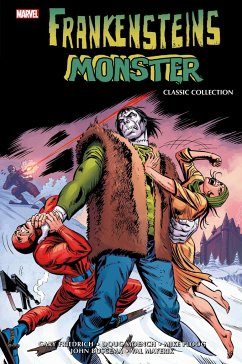 Frankensteins Monster: Classic Collection - Mantlo, Bill;Buscema, John;Friedrich, Gary