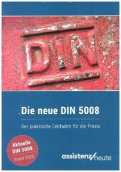 Die neue DIN 5008 - Sauer, Jutta;Freund, Uwe;Sievers, Alexandra