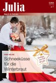 Schneeküsse für die Winterbraut (eBook, ePUB)