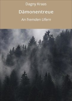 Dämonentreue (eBook, ePUB) - Kraas, Dagny