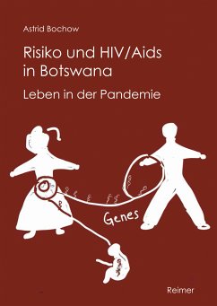 Risiko und HIV/Aids in Botswana (eBook, PDF) - Bochow, Astrid