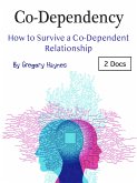 Co-Dependency (eBook, ePUB) Co-Dependency (eBook, ePUB)