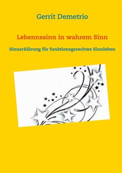 Lebenssinn in wahrem Sinn (eBook, ePUB) - Demetrio, Gerrit