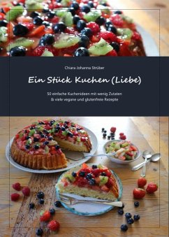 Ein Stück Kuchen (Liebe) (eBook, ePUB) - Strüber, Chiara Johanna