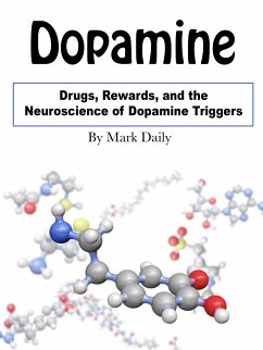 Dopamine (eBook, ePUB) - Daily, Mark