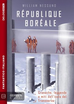 République Boréale (eBook, ePUB) - Nessuno, William