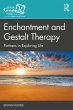 Enchantment and Gestalt Therapy (eBook,... - Bild 1