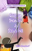 Granny Skewers A Scoundrel (Fuchsia, Minnesota Series, #2) (eBook, ePUB)