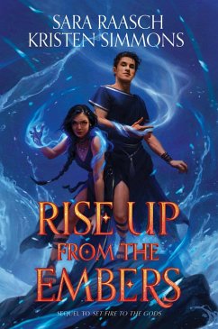 Rise Up from the Embers (eBook, ePUB) - Raasch, Sara; Simmons, Kristen