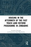 Housing in the Aftermath of the Fast Track Land Reform Programme in Zimbabwe (eBook, PDF)